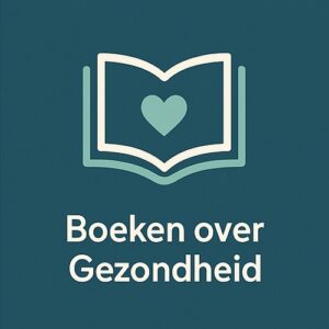 Boeken over Gezondheid